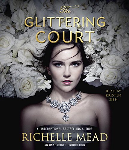 The Glittering Court by Richelle Mead