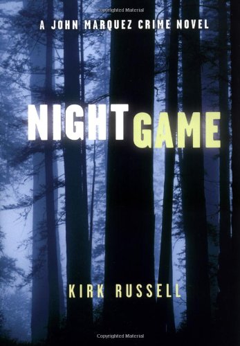 Night Game (John Marquez Crime Novels) by Kirk Russell