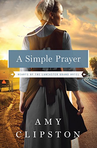 A Simple Prayer by Amy Clipston