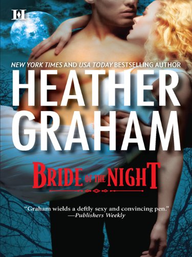 Bride of the Night (Vampire Hunters) by Heather Graham
