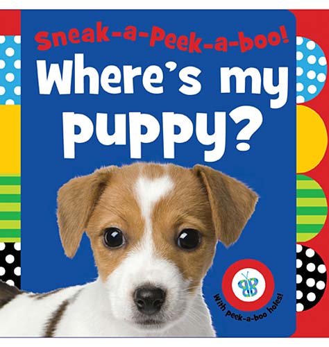 Sneak-a-Peek-a-boo! Where's My Puppy?