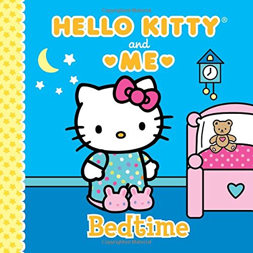 Bedtime: Hello Kitty &amp; Me by Sanrio