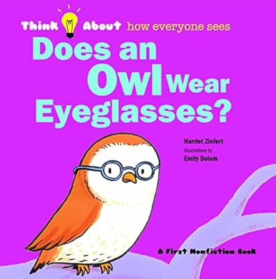 Does an Owl Wear Eyeglasses?