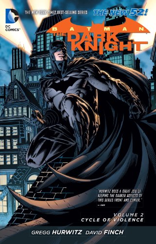 Batman: The Dark Knight Vol. 2: Cycle of Violence by Gregg Hurwitz