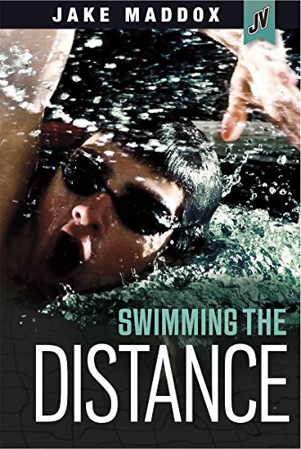 Swimming the Distance by Jake Maddox  ,