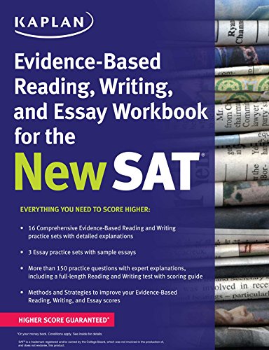 Kaplan Evidence-Based Reading, Writing, and Essay Workbook for the New SAT by Kaplan