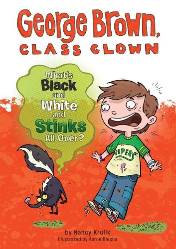 What's Black and White and Stinks All Over? by Aaron Blecha