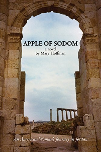 Apple of Sodom: An American Woman's Journey in Jordan by Mary Hoffman                       ,