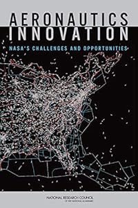 Aeronautics Innovation: NASA's Challenges and Opportunities