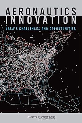 Aeronautics Innovation: NASA's Challenges and Opportunities