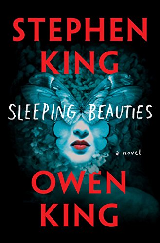 Sleeping beauties : a novel by Stephen King