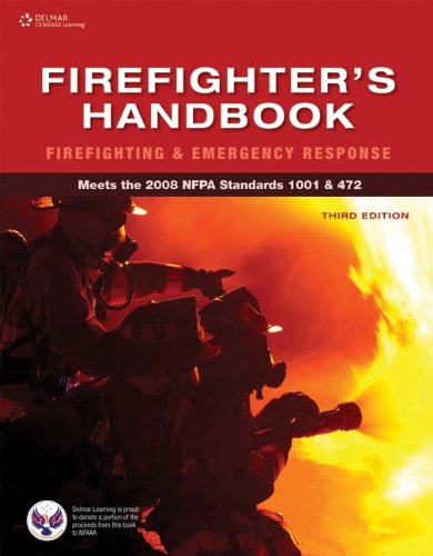 Firefighter's Handbook: Firefighting and Emergency Response by Cengage Learning Delmar