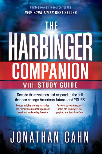 The Harbinger Companion With Study Guide: Decode the Mysteries and Respond to the Call that Can Change America's Futureand by Jonathan Cahn