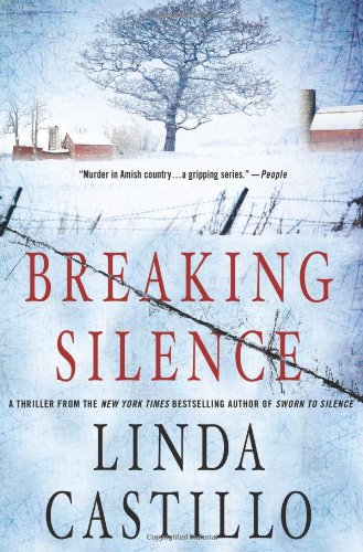 Breaking Silence by Linda Castillo