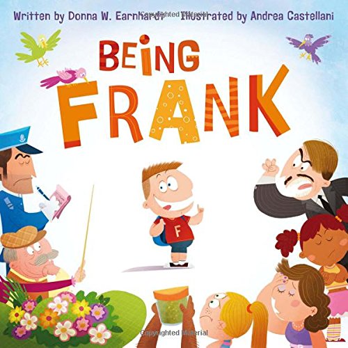 Being Frank by Donna W. Earnhardt