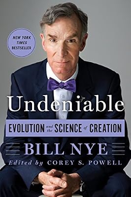 Undeniable : evolution and the science of creation