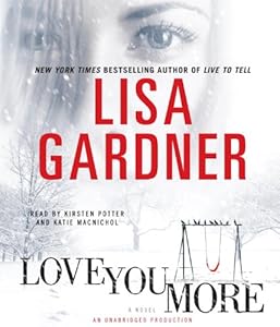 Love You More: A Novel