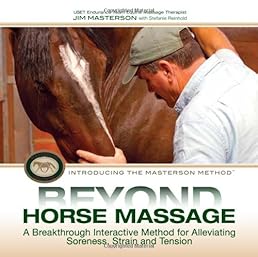 Beyond Horse Massage: A Breakthrough Interactive Method for Alleviating Soreness, Strain, and Tension