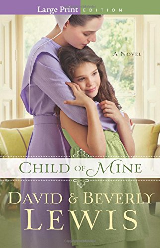 Child of Mine by Beverly Lewis