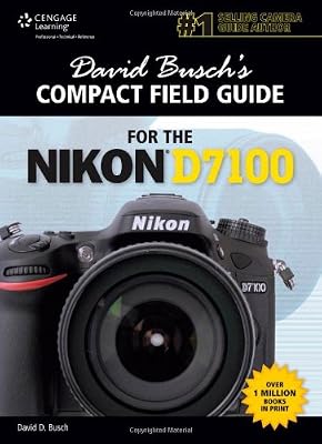 David Busch's Compact Field Guide for the Nikon D7100