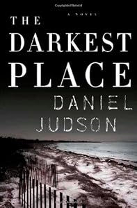 The Darkest Place by Daniel Judson