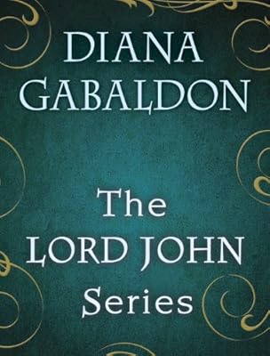 The Lord John Series 4-Book Bundle: Lord John and the Private Matter, Lord John and the Hand of Devils, Lord John and the Brotherhood of the Blade, The Scottish Prisoner