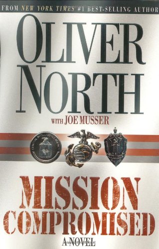 Mission Compromised: A Novel by Joe Musser