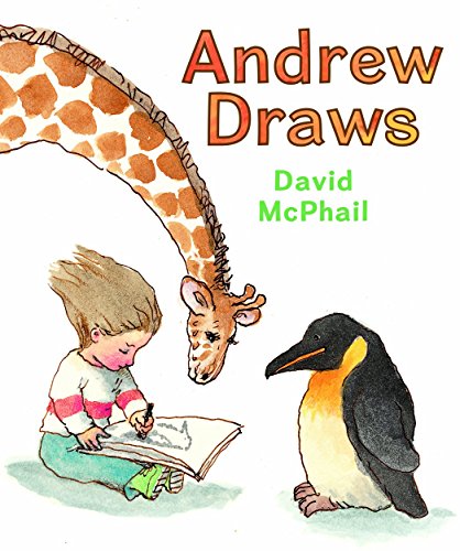 Andrew Draws by David McPhail