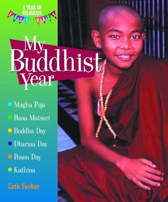My Buddhist Year (A Year of Religious Festivals)