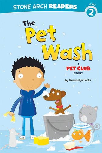 The Pet Wash: A Pet Club Story by Gwendolyn Hooks