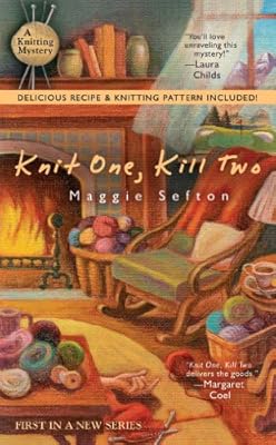 Knit One, Kill Two (Knitting Mystery)