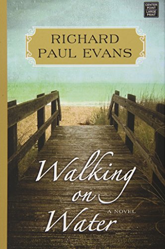 Walking on Water by Richard Paul Evans