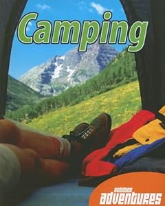 Camping (Outdoor Adventures)