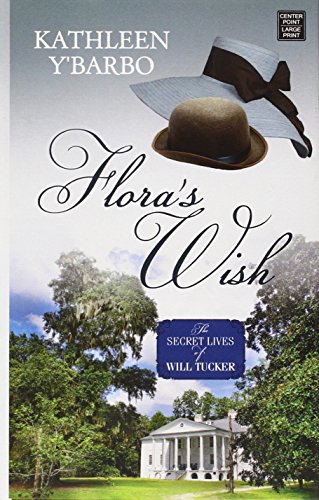 Flora's Wish by Kathleen Y'Barbo