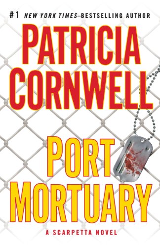 Port Mortuary by Patricia Daniels Cornwell