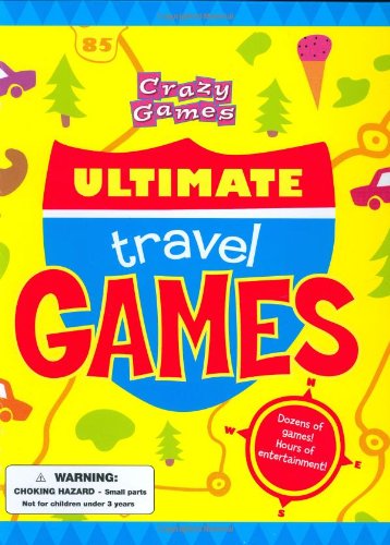 Ultimate Travel Games (Crazy Games) by Micol Ostow