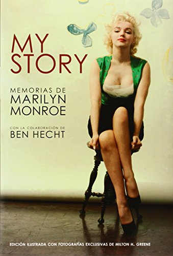 My Story: Memorias de Marilyn Monroe by Marilyn Monroe