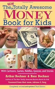 The New Totally Awesome Money Book for Kids, Revised and Updated Edition