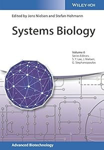 Systems Biology (Advanced Biotechnology Book 6) by Jens Nielsen