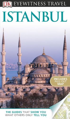 DK Eyewitness Travel Guide: Istanbul by Rose Baring