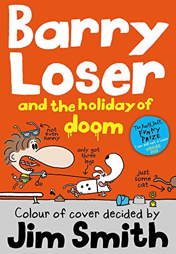 Barry Loser and the Holiday of Doom (Barry Loser) by Jim Smith