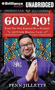God, No!: Signs You May Already Be an Atheist and Other Magical Tales