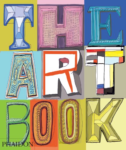 The Art Book: New Edition by Editors of Phaidon