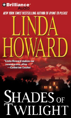 Shades of Twilight by Linda Howard