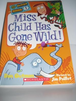 Miss Child Has Gone Wild!