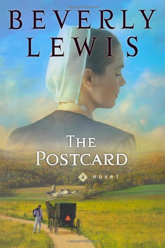 The Postcard (Amish Country Crossroads #1) by Beverly Lewis