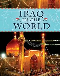 Iraq in Our World (Countries in Our World)