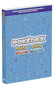Pok&eacute;mon Omega Ruby &amp; Pok&eacute;mon Alpha Sapphire: The Official National Pok&eacute;dex