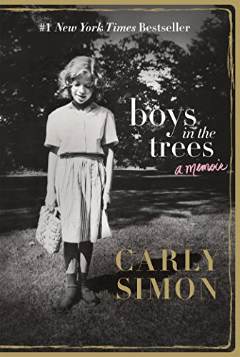 Boys in the trees : a memoir by Carly Simon