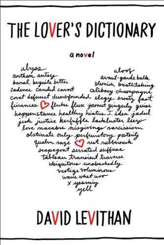 The Lover's Dictionary: A Novel by David Levithan